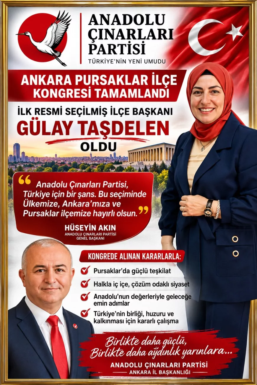 Anadolu Çınarları Partisi Genel Başkanı Hüseyin Akın: “Bu seçim ülkemize, Ankara’mıza ve Pursaklar ilçemize hayırlı olsun”