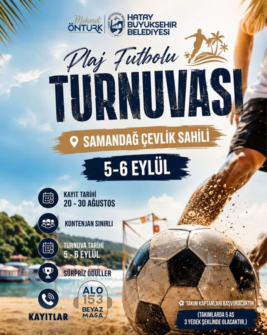 Hatay Büyükşehir Belediyesi Çevlik Sahili’nde Plaj Futbolu Turnuvası düzenleyecek