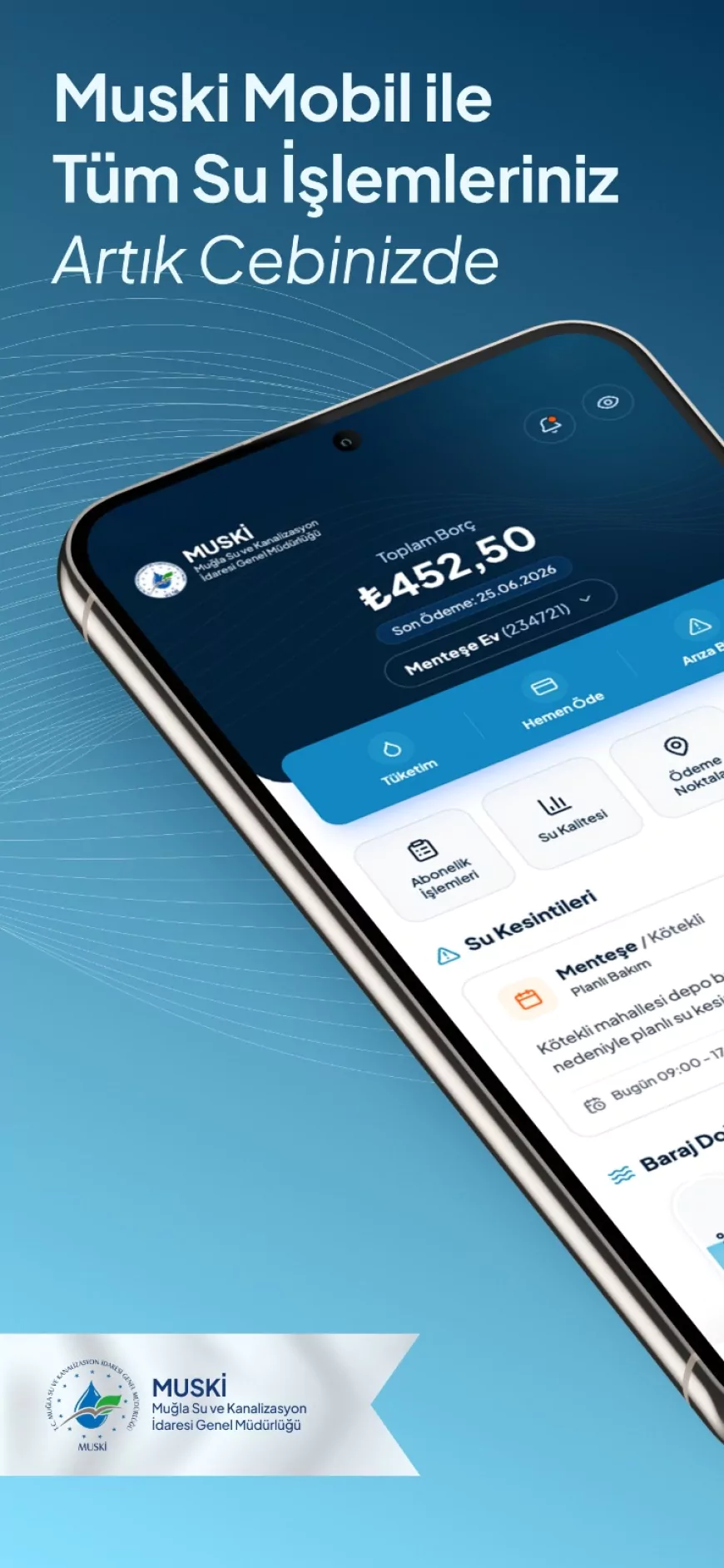Muğla’da MUSKİ hizmetleri mobil uygulamaya taşındı, abonelikten arıza bildirimine işlemler cep telefonunda