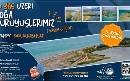 Van’da 60 yaş üstü bireylerin doğa yürüyüşünde yeni durak Engil Dilkaya Plajı olacak