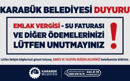 Karabük Belediyesinden vatandaşlara ödeme ve iletişim bilgilerini güncel tutma çağrısı