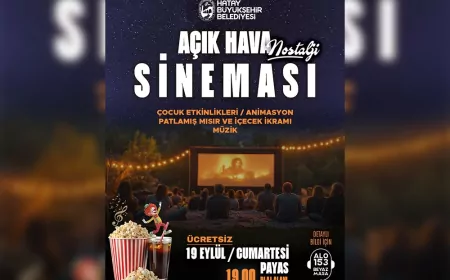 Hatay Büyükşehir Belediyesi Payas’ta aileleri ücretsiz açık hava sinemasında buluşturacak