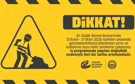 Eskişehir’de Dr. Sadık Ahmet Bulvarı’ndaki su hattı yenileme çalışması ertelendi