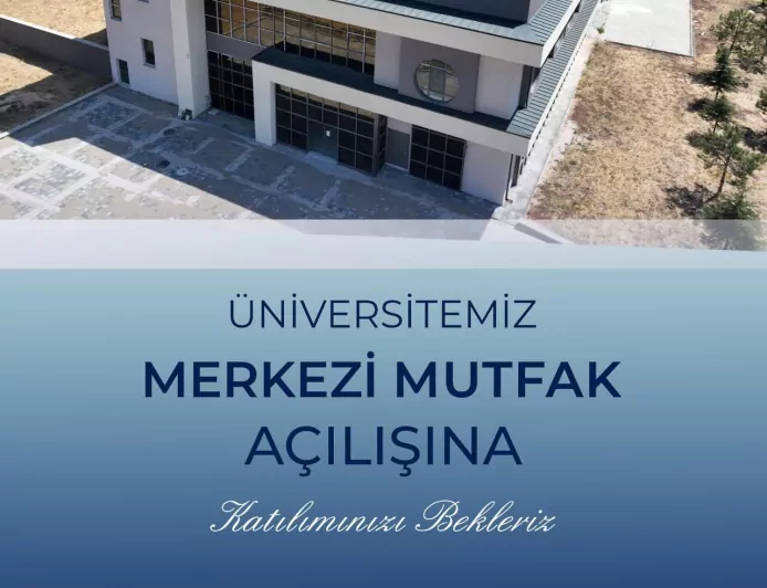 Eskişehir Osmangazi Üniversitesi Merkezi Mutfak binası Meşelik Kampüsü’nde hizmete giriyor