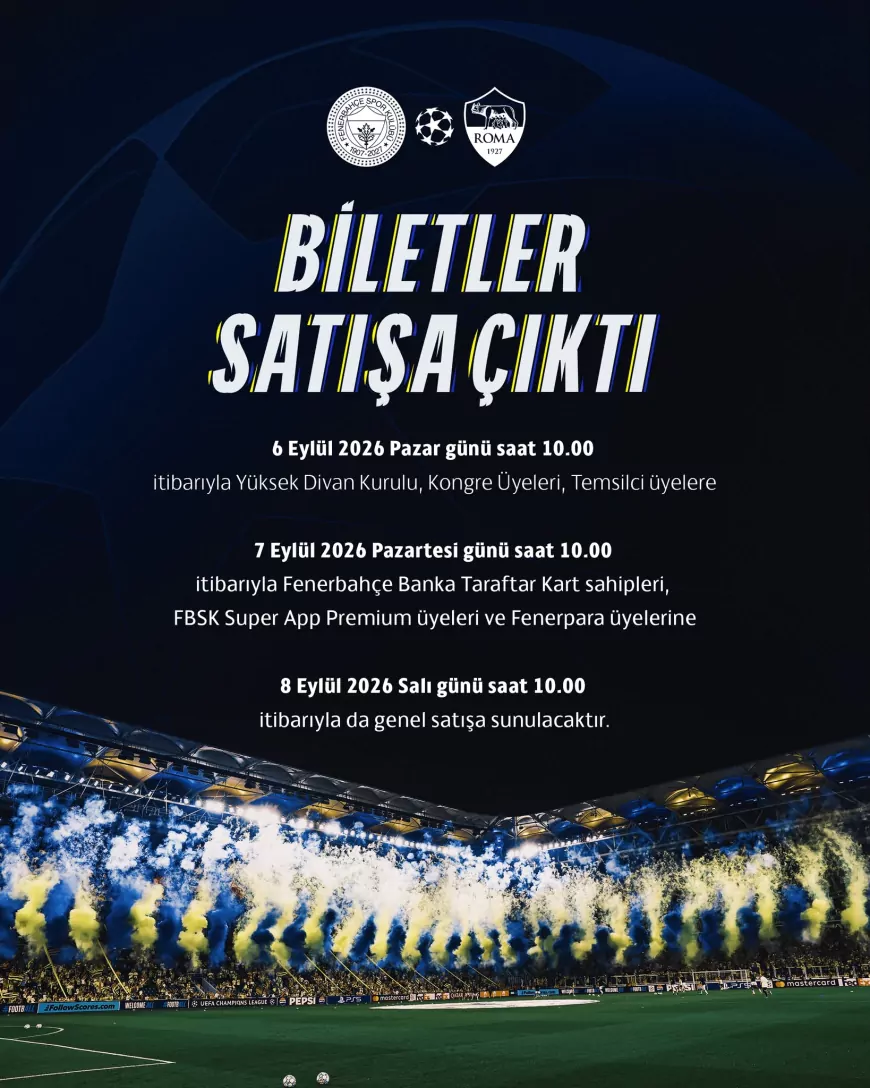 Fenerbahçe-Roma Şampiyonlar Ligi maçının biletleri satışa çıktı: Fiyatlar 2 bin 500 TL’den başlıyor