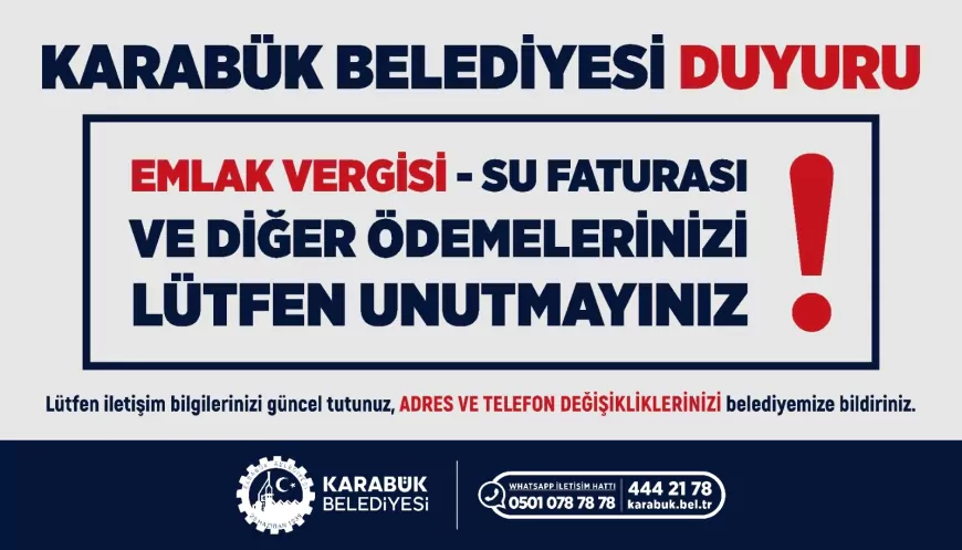 Karabük Belediyesinden vatandaşlara ödeme ve iletişim bilgilerini güncel tutma çağrısı