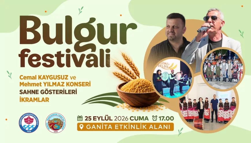 Trabzon’da Mardin Bulgur Festivali ile iki şehrin lezzetleri ve kültürü Ganita’da buluşacak